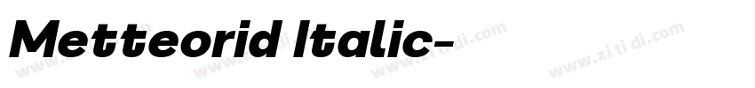 Metteorid Italic字体转换